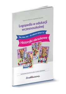 Obrazek Logopedia w edukacji wczesnoszkolnej Raz, dwa, trzy - do zabawy dołącz ty! Historyjki obrazkowe