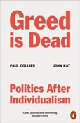 Greed Is D... - Paul Collier, John Kay -  books in polish 