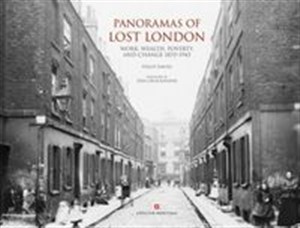 Picture of Panoramas of Lost London : Work, Wealth, Poverty