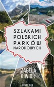 Książka : Szlakami P... - Izabela Kiwior