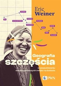 Obrazek Geografia szczęścia W poszukiwaniu najszczęśliwszych miejsc na świecie