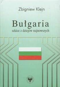Obrazek Bułgaria Szkice z dziejów najnowszych
