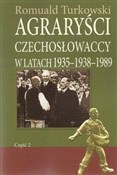 Książka : Agraryści ... - Romuald Turkowski