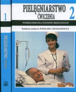 Obrazek Pielęgniarstwo Ćwiczenia 1, 2 Podręcznik  dla studiów medycznych