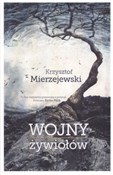 Wojny żywi... - Krzysztof Mierzejewski -  Polish Bookstore 