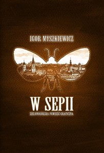 Picture of W sepii. Zielonogórska powieść graficzna