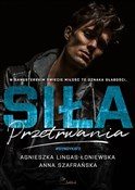 Polska książka : Siła przet... - Agnieszka Lingas-Łoniewska, Anna Szafrańska