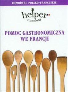 Obrazek Pomoc gastronomiczna we Francji Rozmówki polsko-francuskie