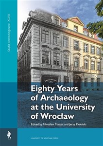 Picture of Eighty Years of Archaeology at the University...