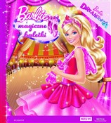 Polska książka : Barbie i m... - Opracowanie Zbiorowe
