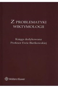 Picture of Z problematyki wiktymologii Księga dedykowana Profesor Ewie Bieńkowskiej