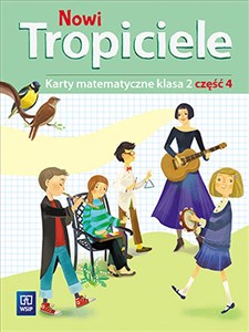 Picture of Nowi tropiciele 2 Karty matematyczne Część 4 Szkoła podstawowa