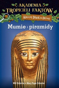 Picture of Akademia Tropicieli Faktów Mumie i piramidy