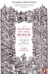 Obrazek A History of the Bible The Book and Its Faiths