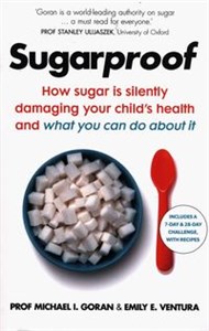 Picture of Sugarproof How sugar is silently damaging your child's health and what you can do about it
