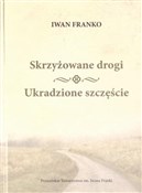 Skrzyżowan... - Iwan Franko -  Polish Bookstore 
