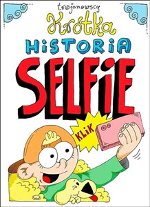 Obrazek Krótka historia selfie