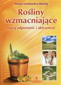 Polska książka : Rośliny wz... - Teresa Lewkowicz-Mosiej