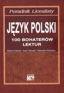 Obrazek Poradnik Licealny Język polski 100 bohaterów lektur