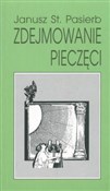 Książka : Zdejmowani... - Janusz Stanisław Pasierb