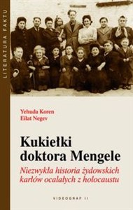 Picture of Kukiełki doktora Mengele Niezwykła historia żydowskich karłów ocalałych z holocaustu