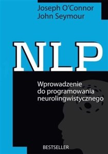 Obrazek NLP Wprowadzenie do programowania neurolingwistycznego