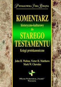 Picture of Komentarz historyczno kulturowy do Starego Testmentu Księgi Protokanoniczne