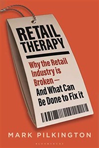 Picture of Retail Therapy Why The Retail Industry Is Broken