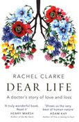 Zobacz : Dear Life - Rachel Clarke