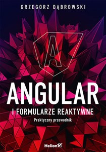 Picture of Angular i formularze reaktywne Praktyczny przewodnik