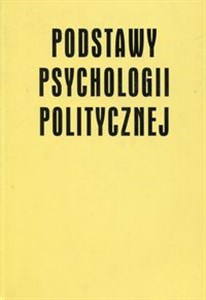 Picture of Podstawy psychologii politycznej