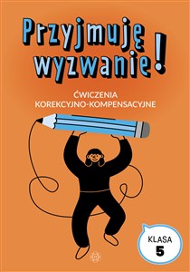 Picture of Przyjmuję wyzwanie Klasa 5 Ćwiczenia korekcyjno-kompensacyjne