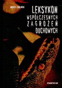 Picture of Leksykon współczesnych zagrożeń duchowych