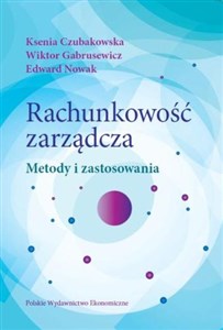 Picture of Rachunkowość zarządcza Metody i zastosowania