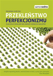 Picture of Przekleństwo perfekcjonizmu Dlaczego idelanie nie zawsze oznacza najlepiej