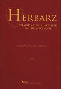 Picture of Herbarz szlachty ziemi łukowskiej na Lubelszczyźnie Tom 1