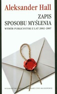 Picture of Zapis sposobu myślenia Wybór publicystyki z lat 2002-2007