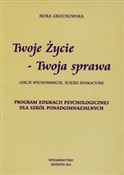 Twoje życi... - Nora Grochowska -  books from Poland