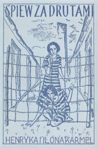 Picture of Śpiew za drutami. Poezje