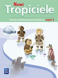 Picture of Nowi tropiciele 2 Karty matematyczne Część 3 Szkoła podstawowa