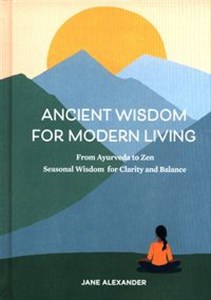 Obrazek Ancient Wisdom for Modern Living