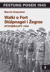 Picture of Walki o Fort Stulpnagel i Żegrze styczeń/luty 1945