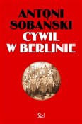Zobacz : Cywil w Be... - Antoni Sobański