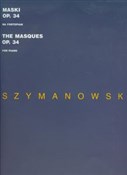Książka : Maski op 3... - Karol Szymanowski