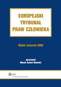 Picture of Europejski Trybunał Praw Człowieka Wybór Orzeczeń 2009