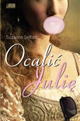 polish book : Ocalić Jul... - Suzanne Selfors