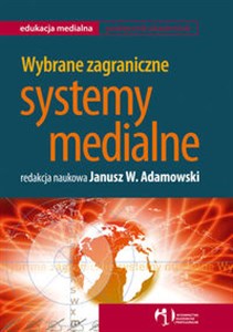 Picture of Wybrane zagraniczne systemy medialne /WAiP/