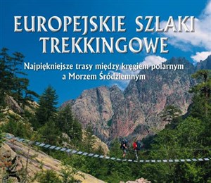 Picture of Europejskie szlaki trekkingowe