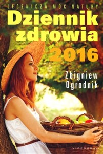 Picture of Dziennik zdrowia 2016 Naturalne metody leczenia