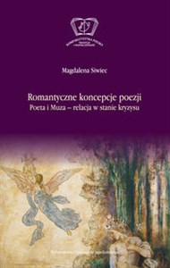 Obrazek Romantyczne koncepcje poezji Poeta i Muza – relacja w stanie kryzysu